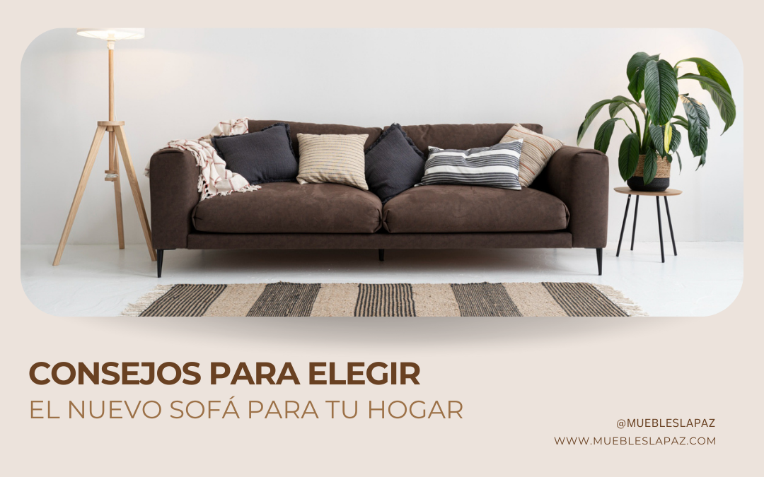 Cómo elegir el sofá perfecto para tu hogar